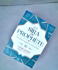 résumé livre La sira du prophète Mohamed de Yasir Qadhi - Librairie Sakin - Librairie musulmane France - Librairie musulmane avignon