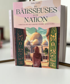 Les bâtisseuses de la nation - Haifaa Younis - Femmes islam - biographie femmes musulmanes - Librairie musulmane