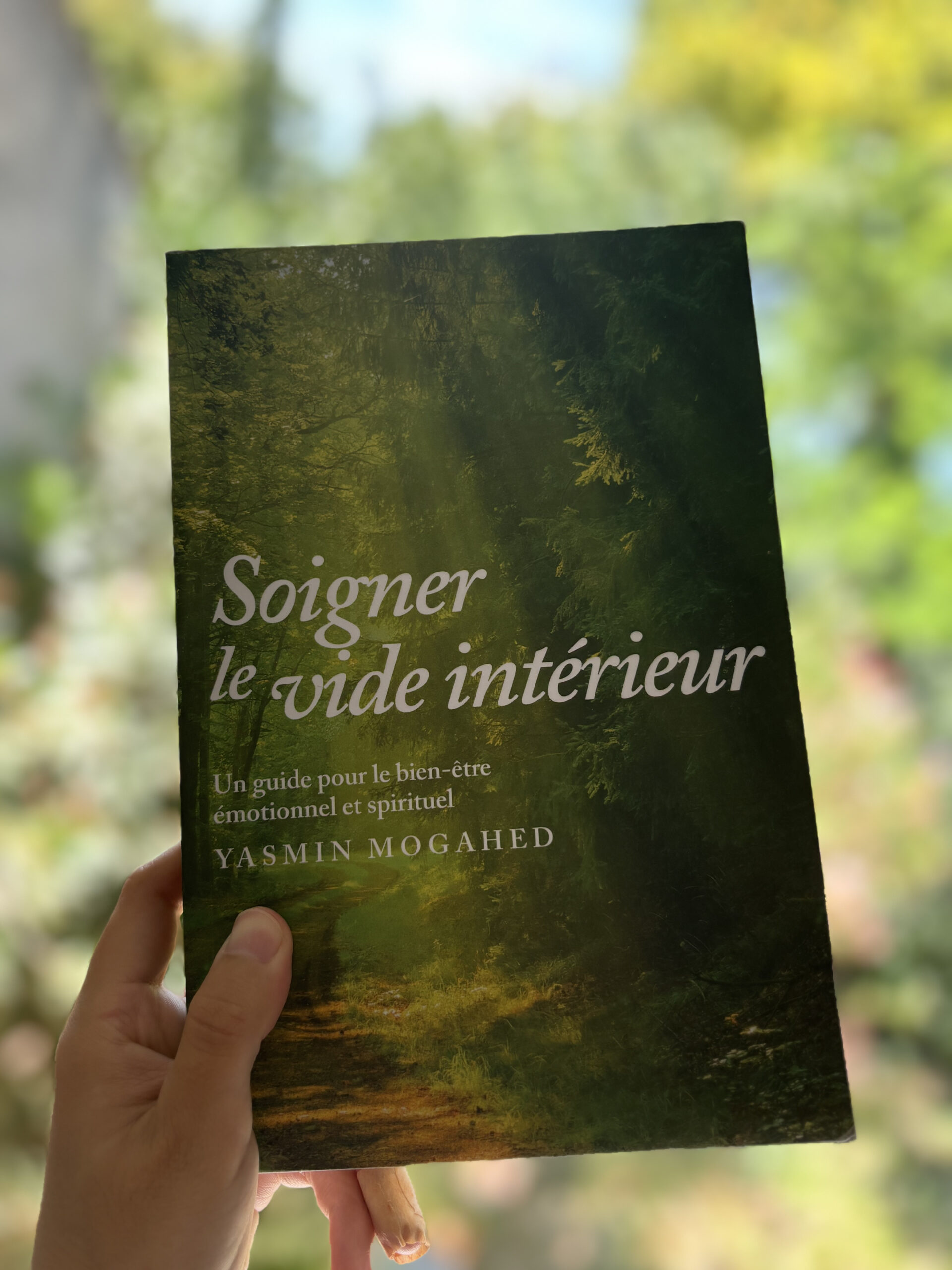 Soigner le vide intérieur - Yasmin Mogahed - Librairie Musulmane Avignon - Librairie Sakin