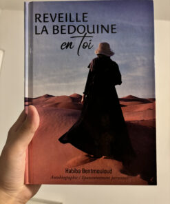 REVEILLE LA BEDOUINE EN TOI - Habiba Bentmouloud - autobiographie - Habiba Bent Mouloud - Librairie musulmane - Librairie Avignon - librairie Sakin