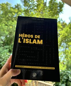 Héros de l'Islam, 30 figures les plus inspirantes de l'histoire musulmane - Issa Meyer - Editions Ribat