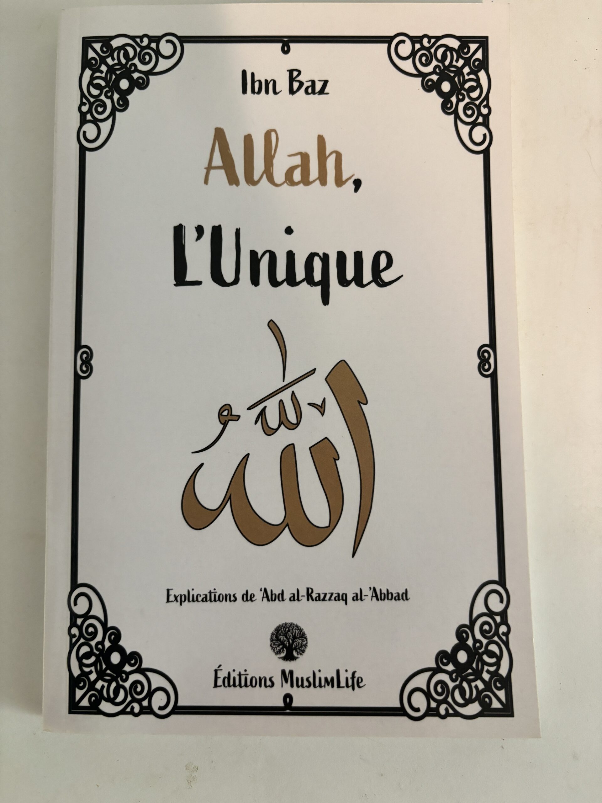 Allah l'unique Ibn Baz - aqida - livre islam