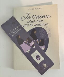 Je t'aime plus loin que la galaxie Founé doukouré - Livre famille deuil enfant islam - Librairie musulmane en ligne Sakin