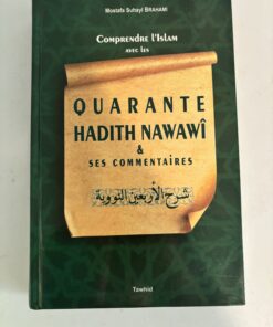 couverture Quarante hadiths An-nawawi – Mustafa Suhayl Brahami – Editions Tawhid
