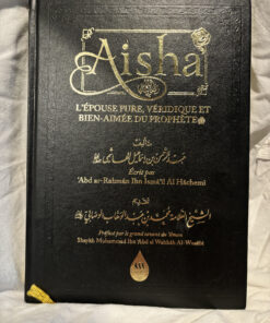 Aisha - wadi shibam - livre noir Aisha - librairie musulmane en ligne - librairie musulmane islam Sakin