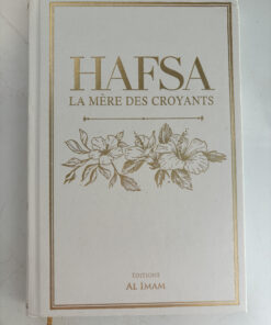 femmes prophètes- livre sira - Hafsa - éditions Al-imam - livre biographie femmes musulmane
