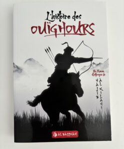 Couverture du livre 'L'histoire des Ouïghours' publié par les éditions Bayyinah, racontant l'histoire et les défis du peuple ouïghour.