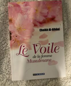 le voile de la femme musulmane cheikh al albani conditions hijab salafi librairie musulmane en ligne librairie musulmane Sakin librairie musulmane Avignon