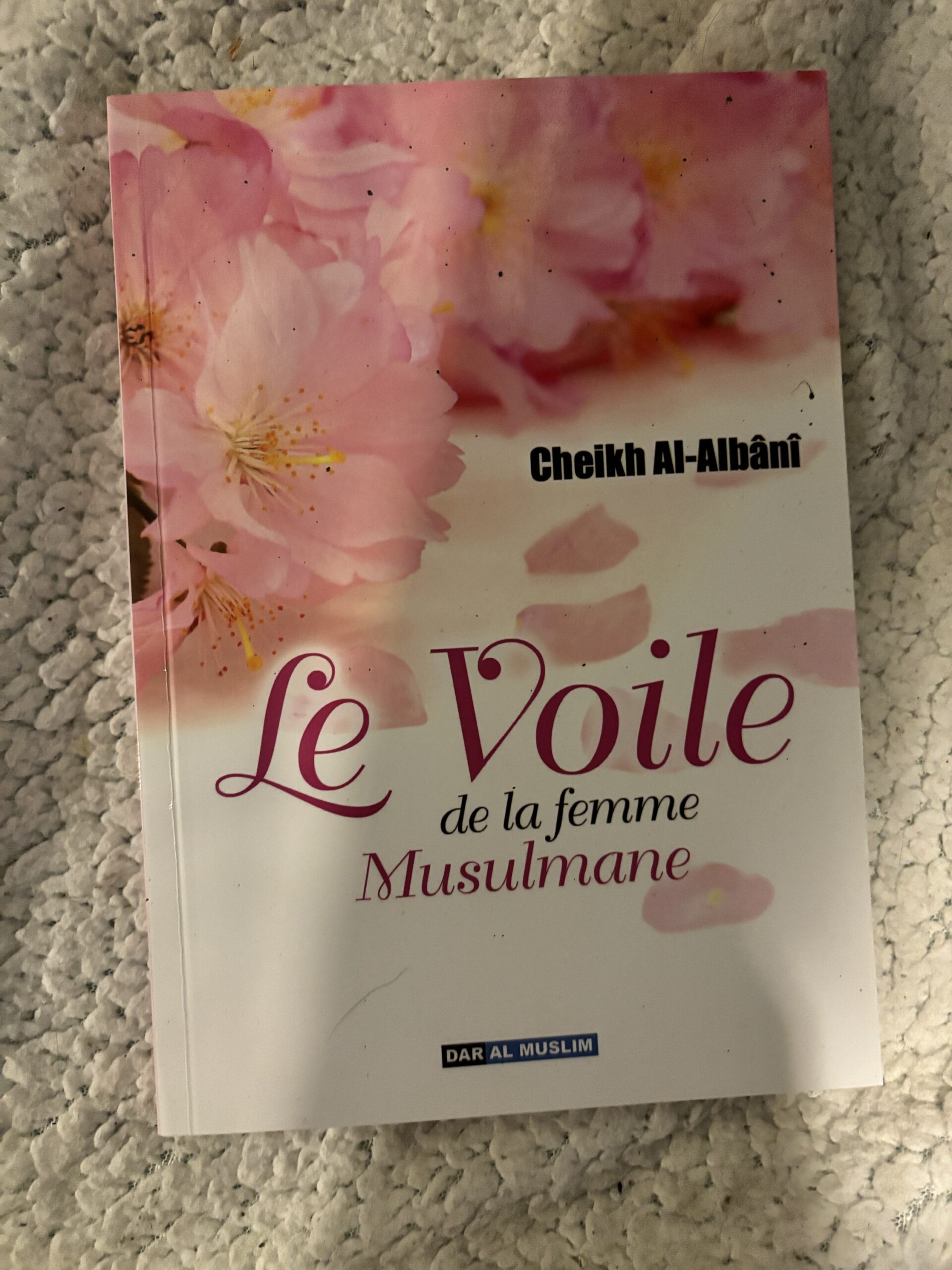 le voile de la femme musulmane cheikh al albani conditions hijab salafi librairie musulmane en ligne librairie musulmane Sakin librairie musulmane Avignon