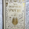 couverture ma dernière prière éditions al imam spiritualité musulmane livre islam