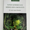 couverture nous sommes les mères des croyants et voici notre histoire marwan essaghir biographies femmes du prophète Mohamed - prophètes islam - femmes prophète islam