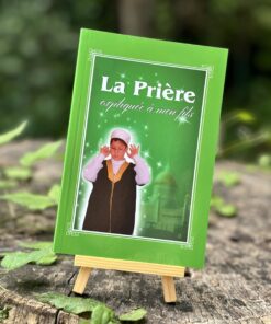 La prière expliquée à mon fils - Editions Sana