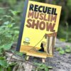 Le Recueil du Muslim Show - Tome 1 - éditions BDouin