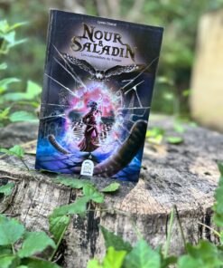 Nour et Saladin, les labyrinthes du Temps - Tome 4 Saga Saladin- Lyess Chacal - Editions Oryms
