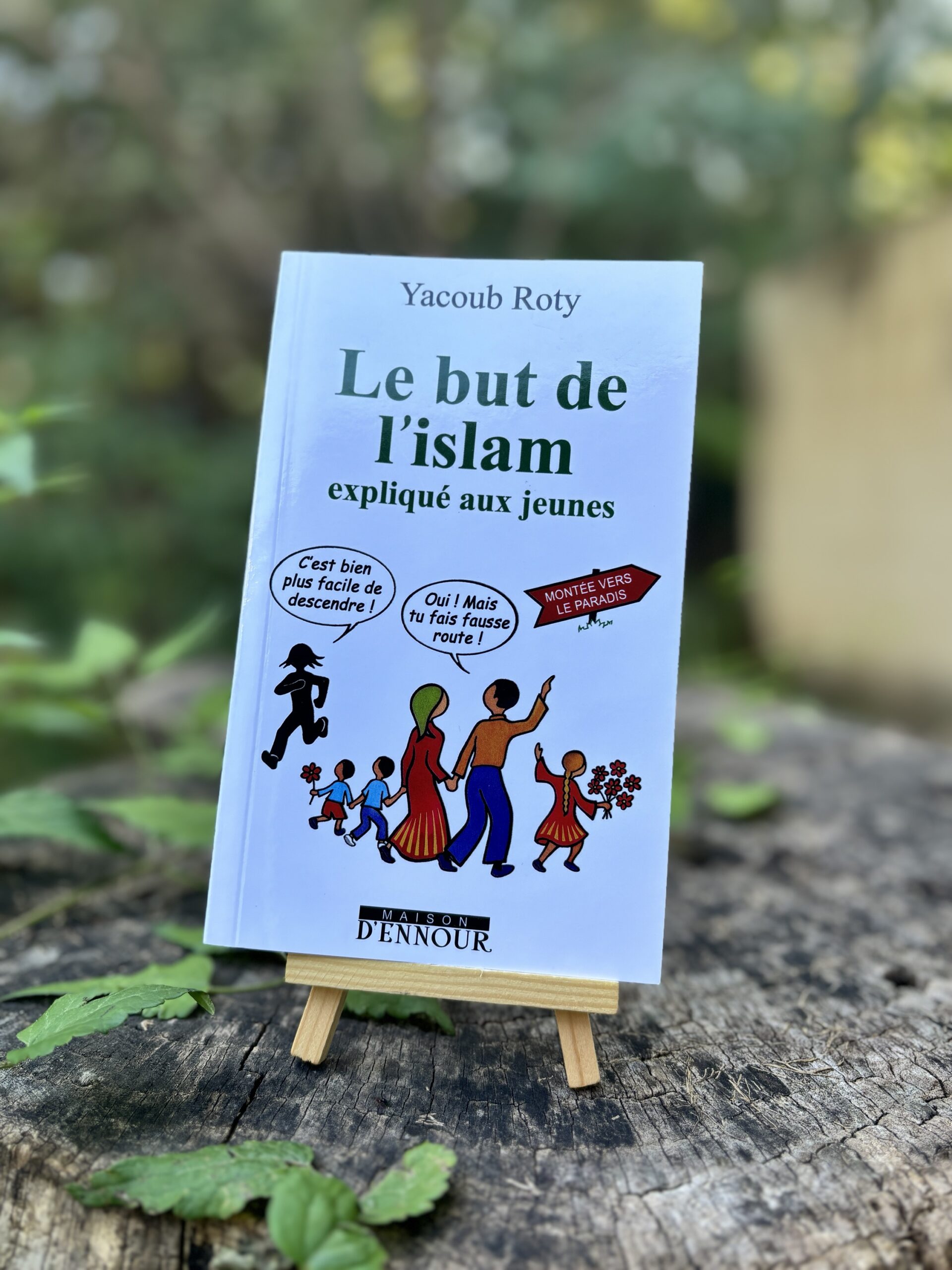 Le but de l'islam - Yacoub Roty - Editions Maison d'ennour