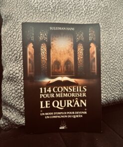 couverture 114 conseils pour mémoriser le Quran Suleiman Hani muslimcity livre apprendre le coran