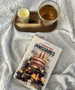 Le roman des janissaires, une autre histoire de l'empire ottoman - Issa Meyer - Editions Ribat