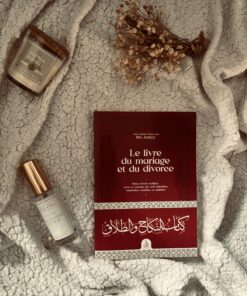 fiqh islam - livre fiqh mariage divorce - Le livre du mariage et du divorce Ibn Juzzay - Livre fiqh mariage divorce islam librairie Sakin Librairie en ligne Avignon