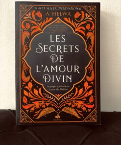 Les Secrets de l'Amour Divin, Helwa, éditions Al-Bouraq
