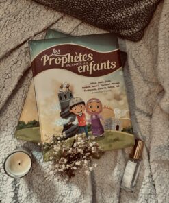les prophètes expliqués aux enfants éditions tawhid