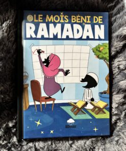 Le mois béni de ramadan - éditions Bdouin