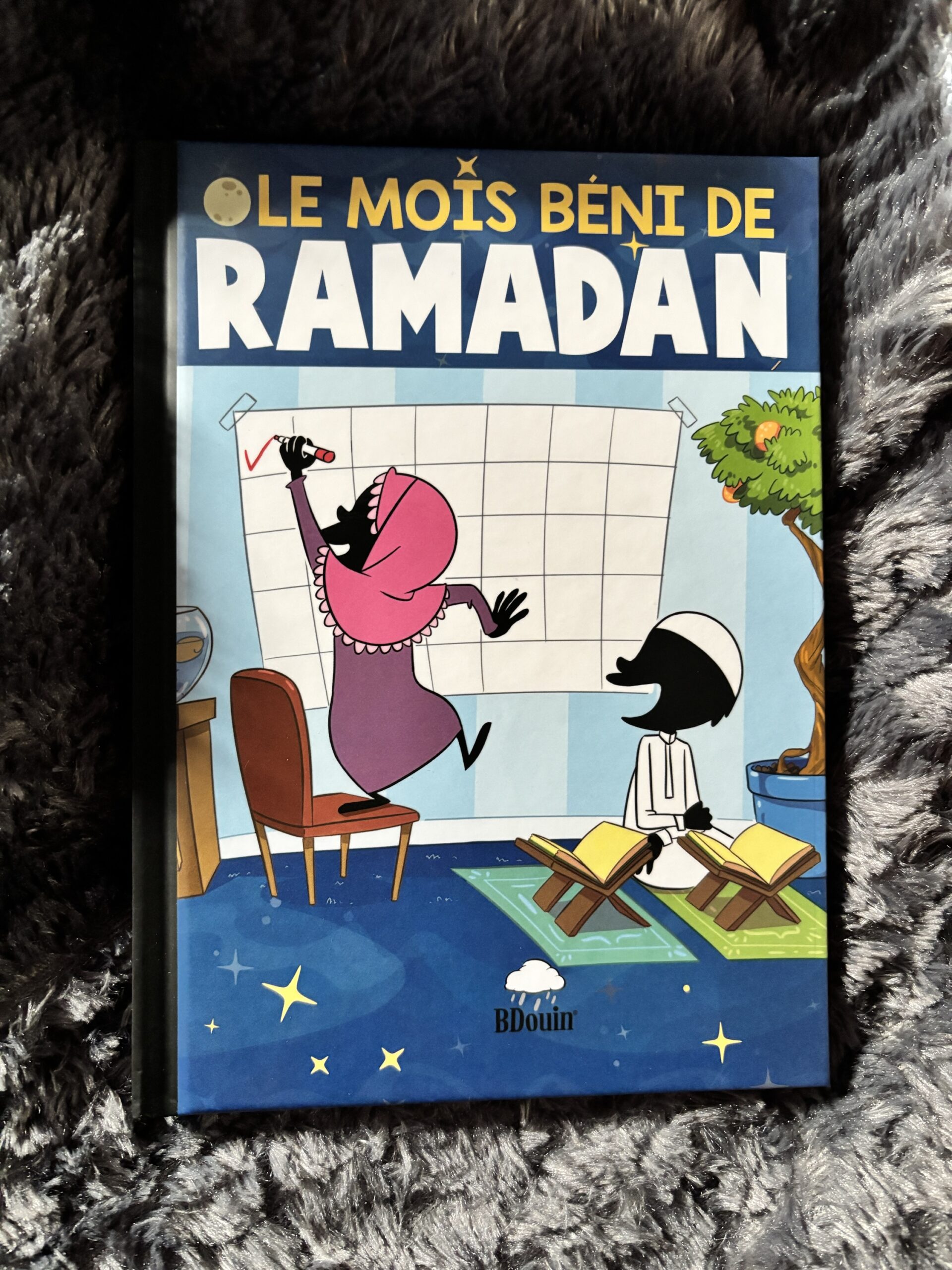 Le mois béni de ramadan - éditions Bdouin