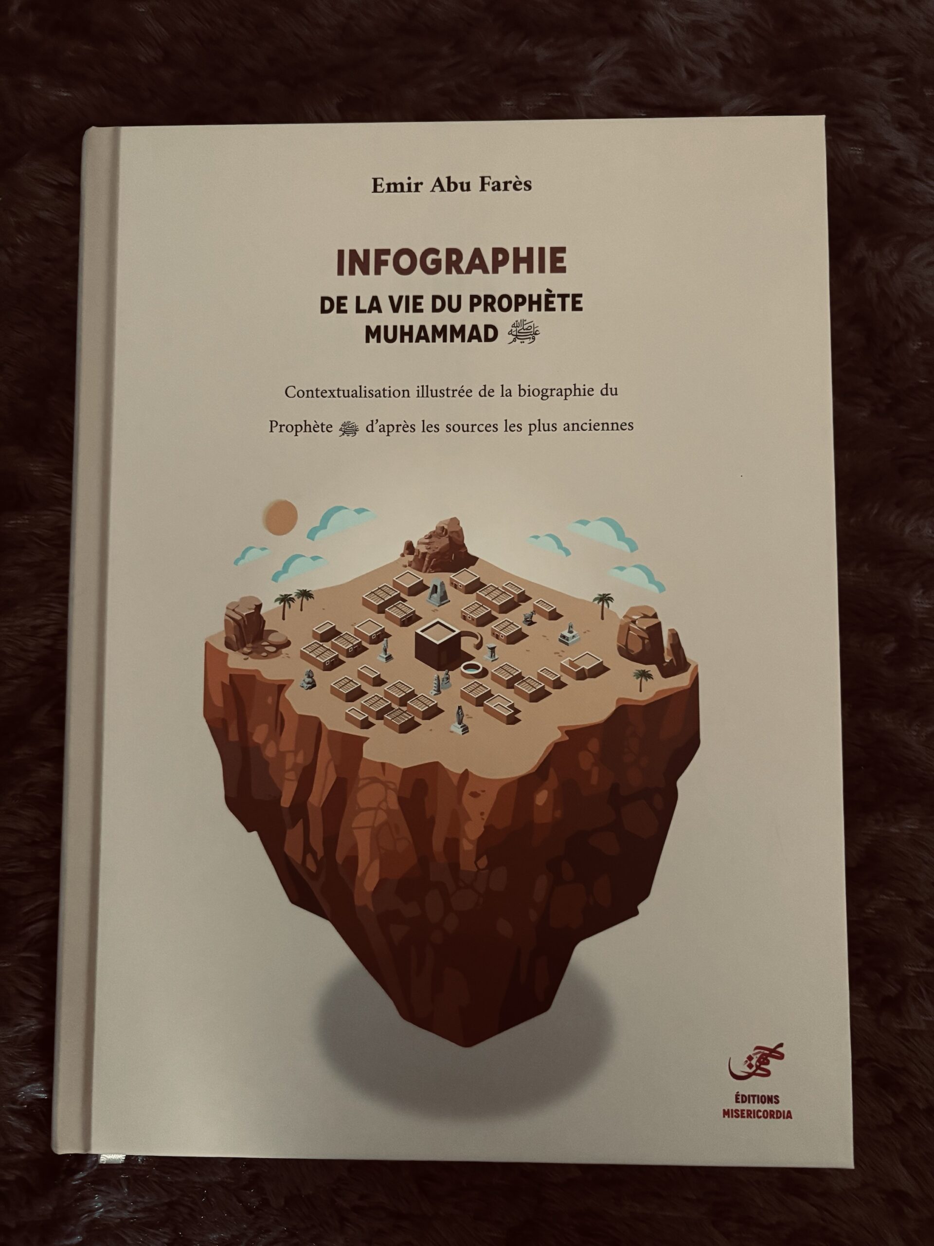 infographie de la vie du prophète muhammad éditions misericordia