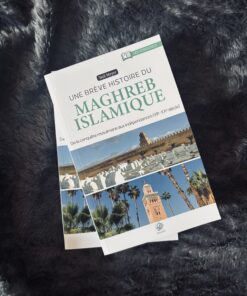 Une brève histoire du Maghreb islamique - Issa Meyer - Ribat