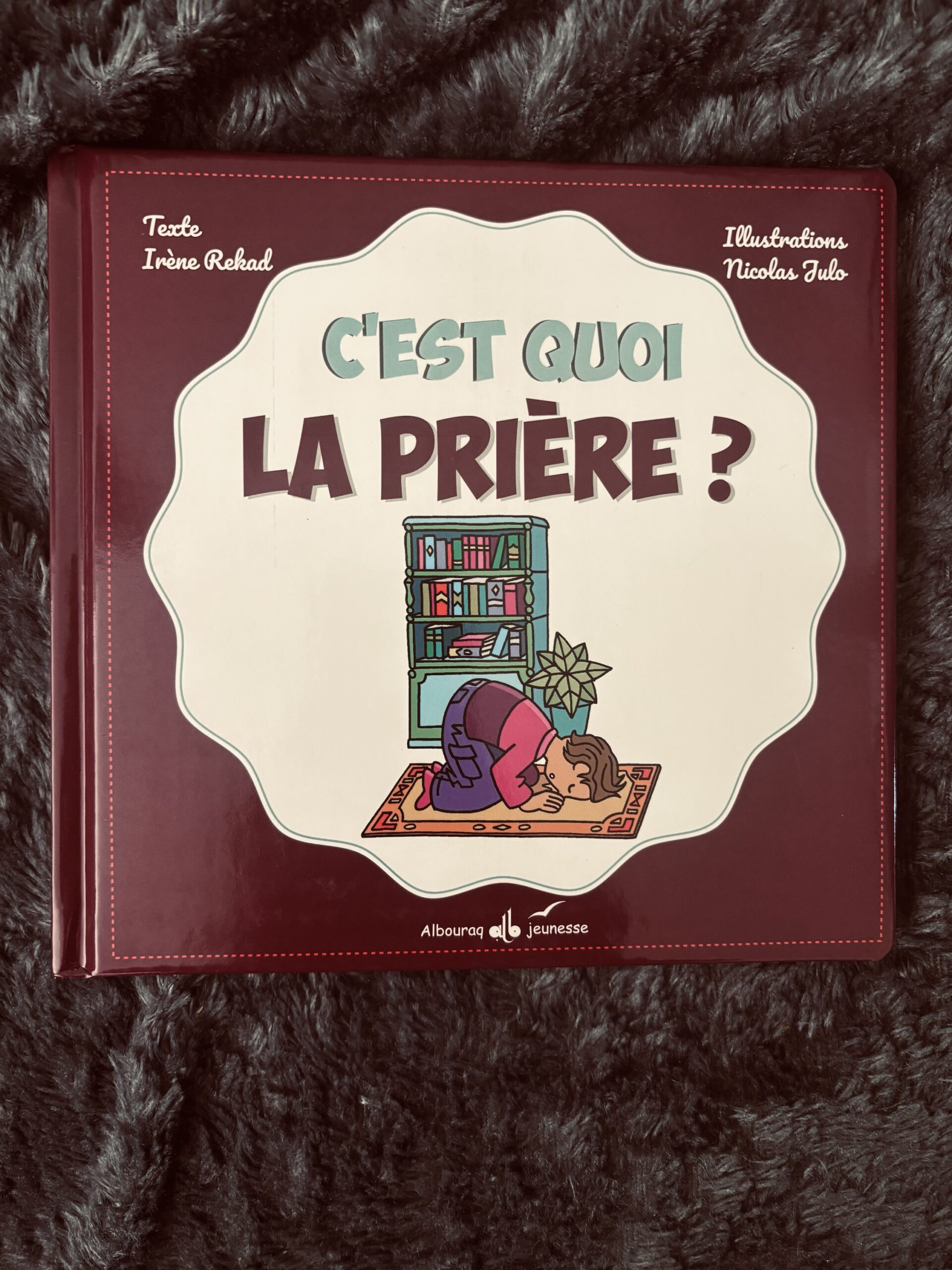 c'est quoi la prière al bouraq jeunesse livre enfants