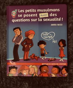 les petits musulmans se posent aussi des questions sur la sexualité sana kids