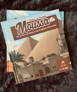 livre pour Moussa éditions muslimkid - histoire des prophètes pour enfants