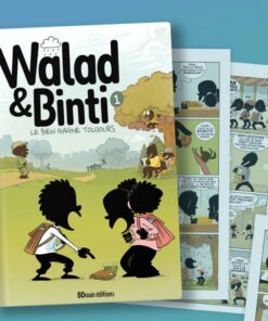 Alternative view of Walad et Binti - Le bien gagne toujours - Tome 1 - BD Editions BDouin