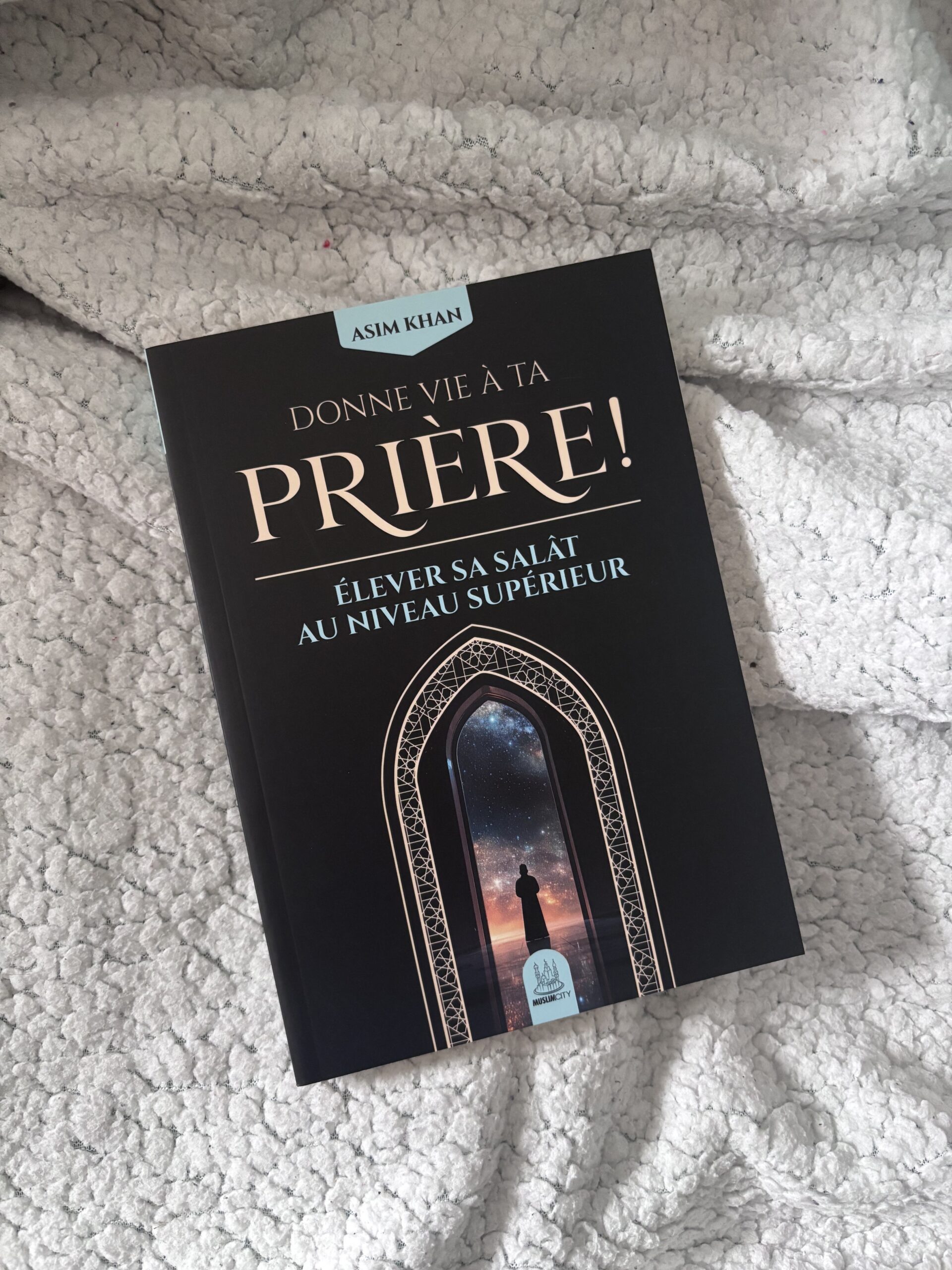 donne vie à ta parère Asim khan éditions muslimcity