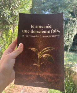 Je suis née une deuxième fois et j'ai rencontré l'Amour de ma vie - Une indigente