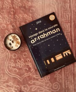 Voyage dans la sourate Ar-Rahman - Éditions ilétaittafoi