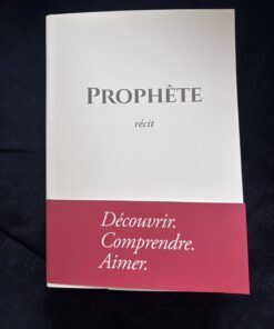 Prophète Récit - Editions Tawbah - Couverture Souple